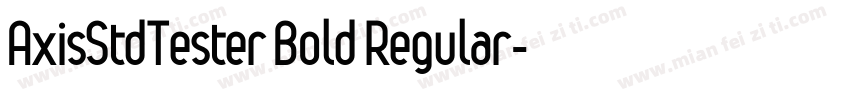 AxisStdTester Bold Regular字体转换